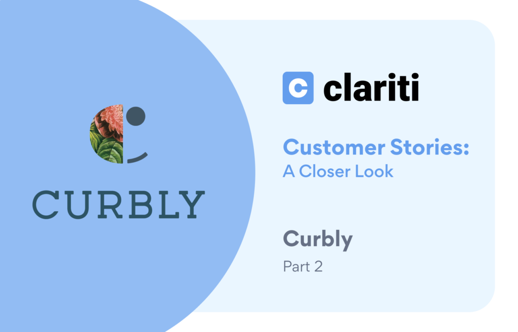 Clariti客户故事:近距离观察Curbly2